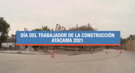 asi-celebro-CChC-atacama-el-dia-del-trabajador-de-la-construccion-2021