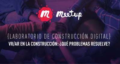 MeetUP / Laboratorio Construcción Digital